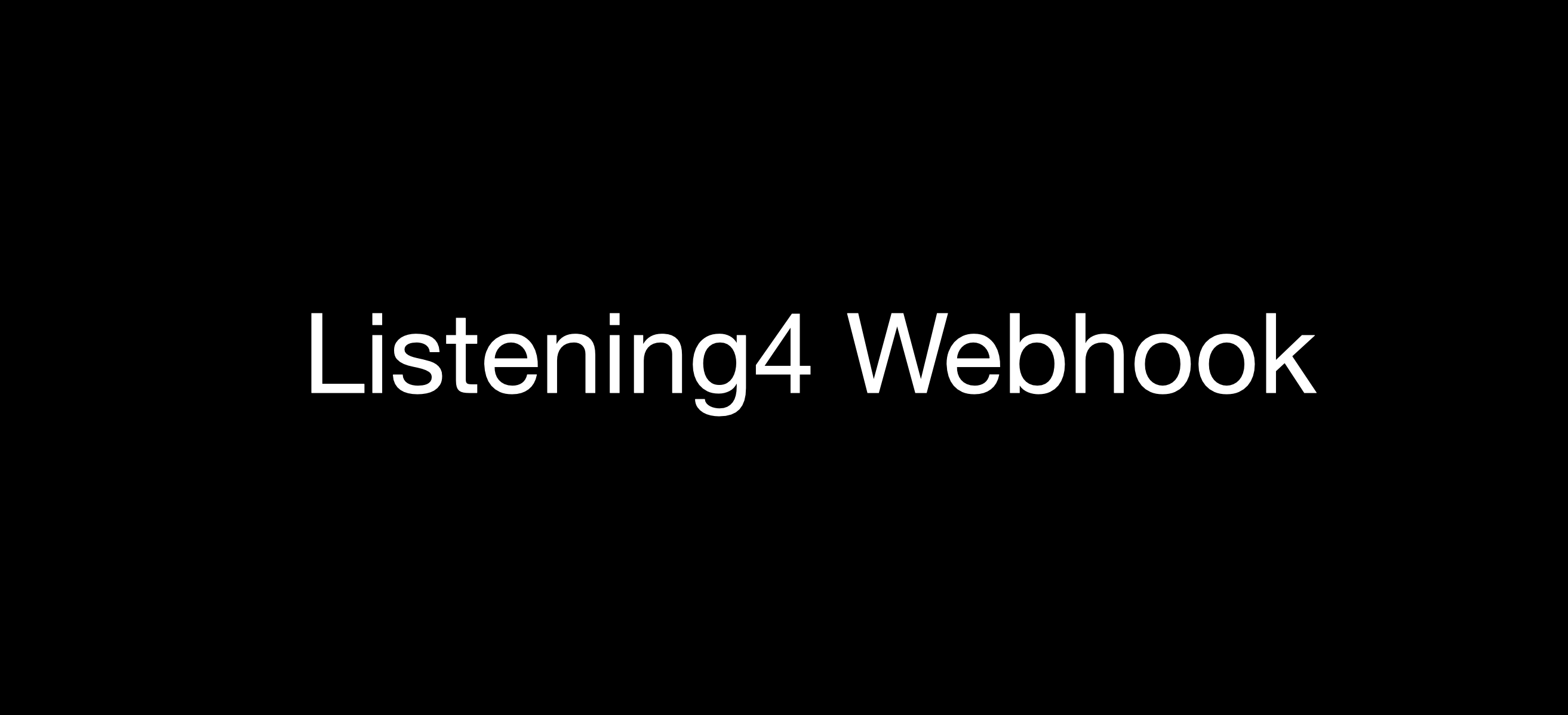 listening4-webhook-tpl